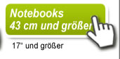 Notebooks 43 cm und gr&ouml;&szlig;er